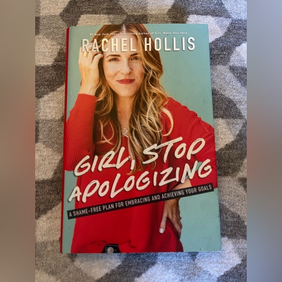 Girl, Stop Apologizing by Rachel Hollis - Picture 1 of 3